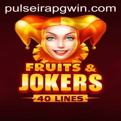Exploring the Thrills of FruitsAndJokers40: A Fresh Look at Gaming with PulseiraPG