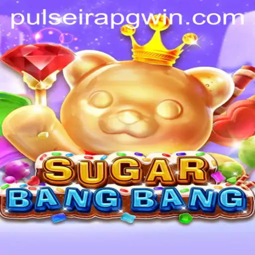 Exploring SUGARBANGBANG: PulseiraPG and Its Latest Evolution