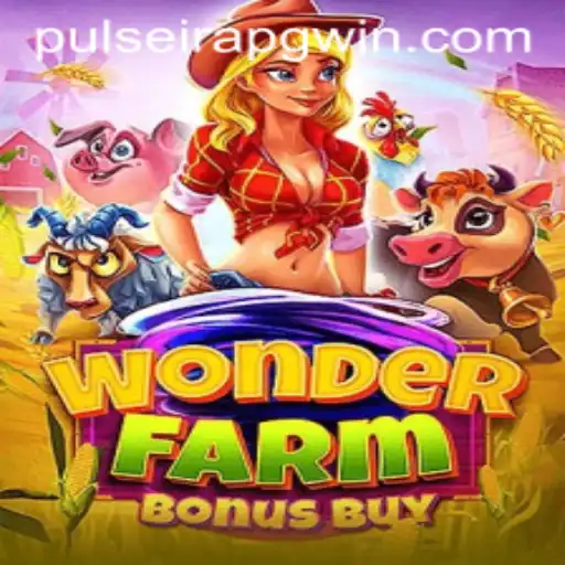 Unveiling the Thrills of WonderFarmBonusBuy: A Comprehensive Guide